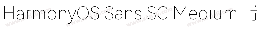 HarmonyOS Sans SC Medium字体转换 HarmonyOS Sans SC Medium字体转换